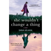 She Wouldn't Change a Thing (Hardcover)