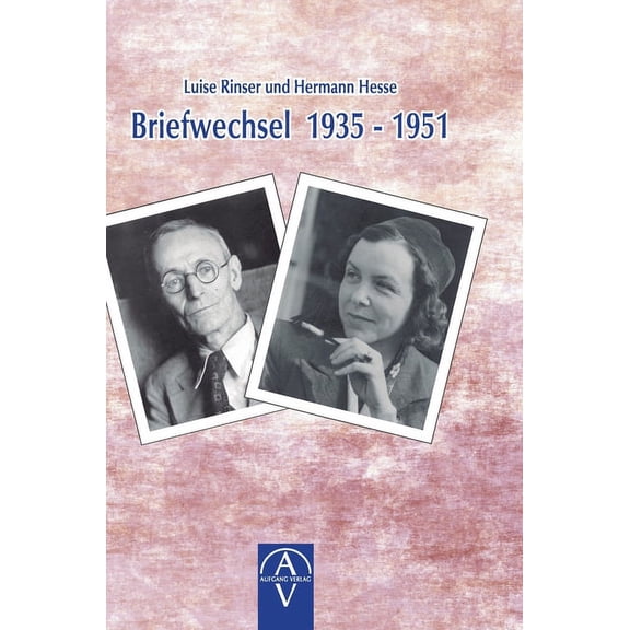 Luise Rinser und Hermann Hesse, Briefwechsel 1935-1951 (Hardcover)