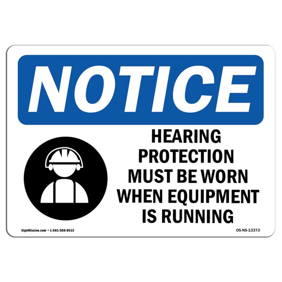 SignMission OS-NS-D-35-L-13373 OSHA Notice Sign - Hearing Protection Must Be Worn with Symbol