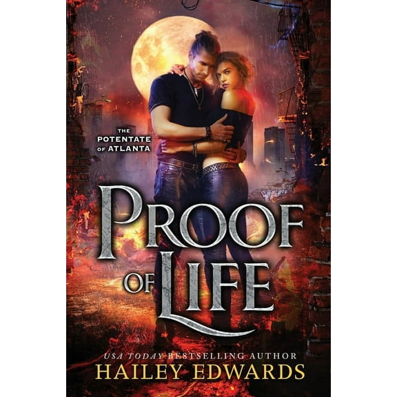 Proof of Life (Paperback) by Hailey Edwards
