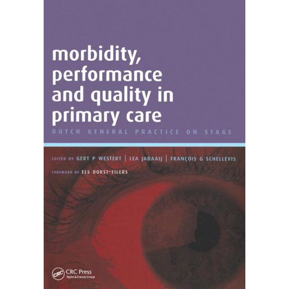 Pre-Owned Morbidity, Performance and Quality in Primary Care: A Practical Guide, V. 2 (Paperback)