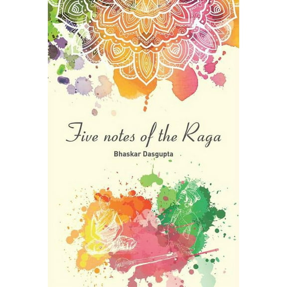 Five Notes of the Raga
