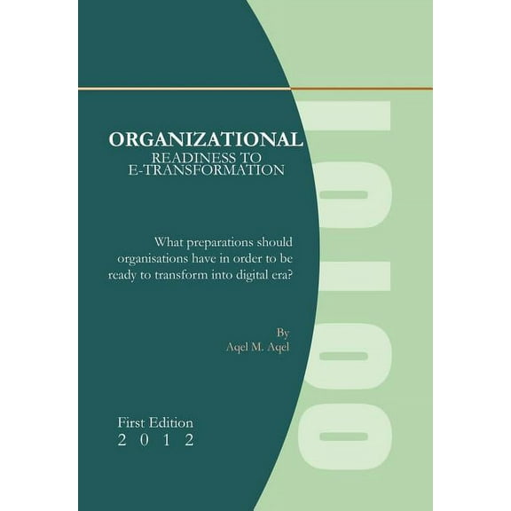 Organizational Readiness to E-Transformation
