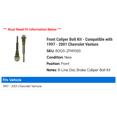 thumbnail image 2 of Front Caliper Bolt Kit - Compatible with 1997 - 2001 Chevrolet Venture - Raybestos, 2 of 2