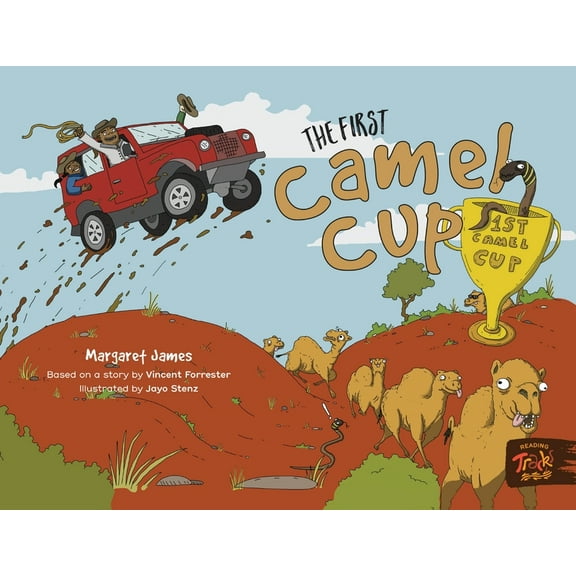 Honey Ant Readers The First Camel Cup, (Paperback)