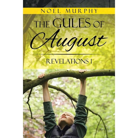 The Gules of August: Revelations 1