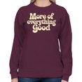 thumbnail image 2 of Smartprints More of Everything Good Quote Women's Sweatshirt Maroon, Cotton, S, 2 of 4