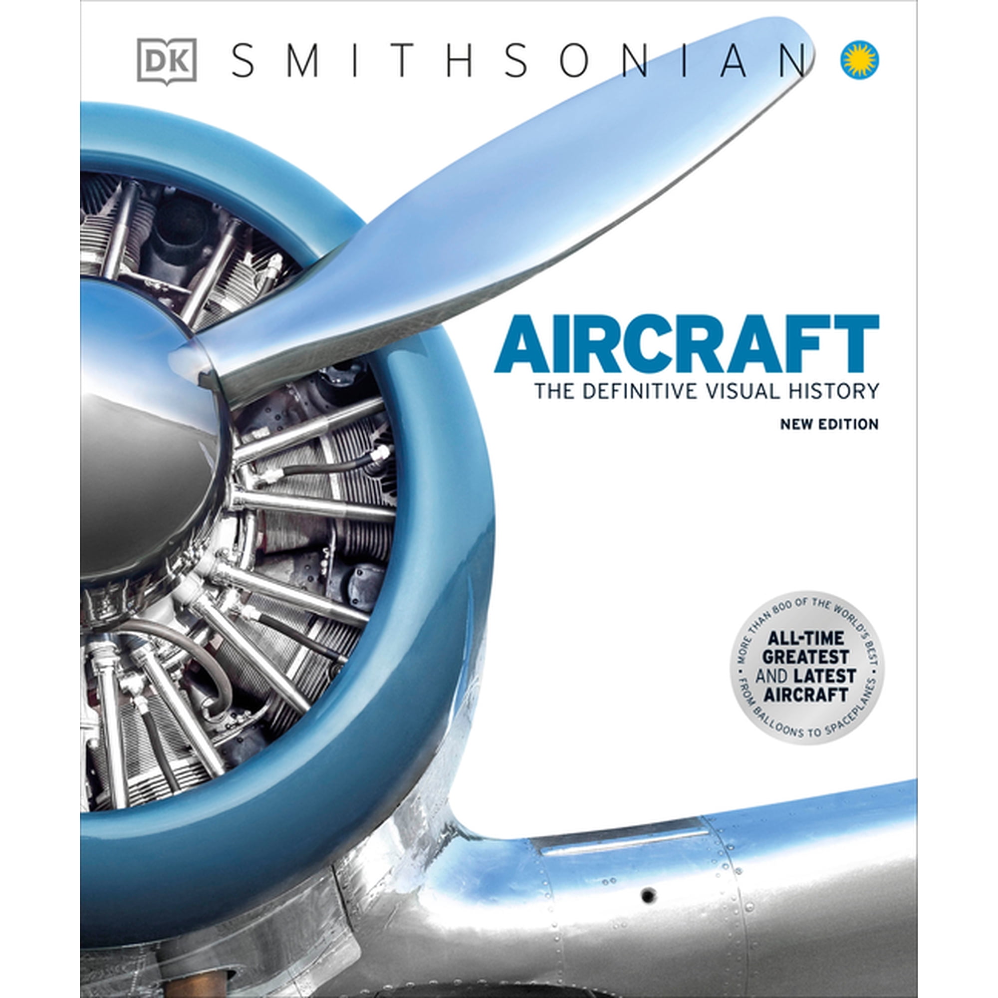DK Definitive Transport Guides Aircraft: The Definitive Visual History, (Hardcover)