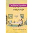 thumbnail image 1 of Pre-Owned The Media Equation: How People Treat Computers, Television, and New Media Like Real People and Places (Paperback) 1575860538 9781575860534, 1 of 1