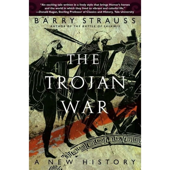 The Trojan War: A New History, (Paperback)