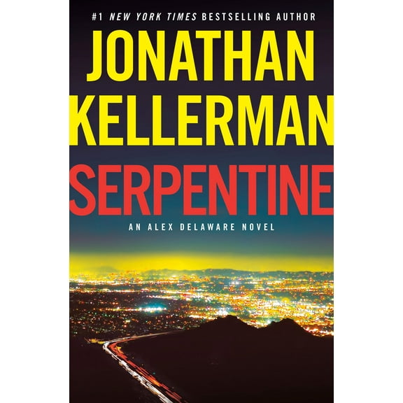 Jonathan Kellerman: Serpentine: An Alex Delaware Novel (Paperback)
