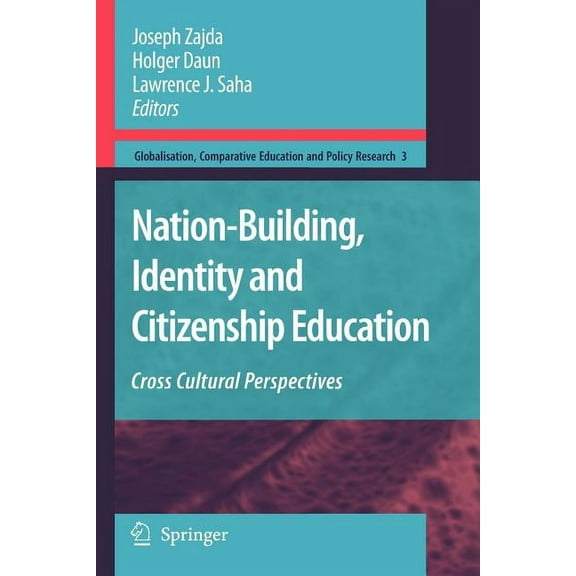 Globalisation, Comparative Education and Nation-Building, Identity and Citizenship Education: Cross Cultural Perspectives, Book 3, (Paperback)