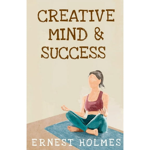 Creative Minds And Success, (Paperback)