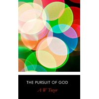 The Pursuit of God (Paperback)