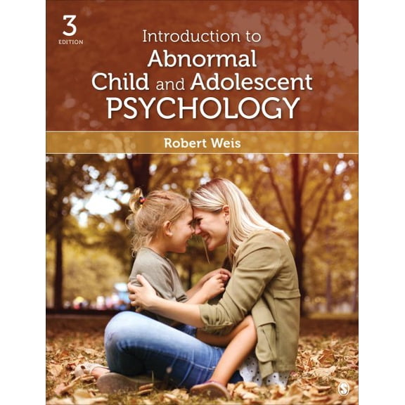 Pre-Owned Introduction to Abnormal Child and Adolescent Psychology (Hardcover) 150633976X 9781506339764