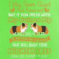thumbnail image 3 of CafePress - Don't Mess With My Guinea Pig Shirt T Shirt - Light T-Shirt - CP, 3 of 4