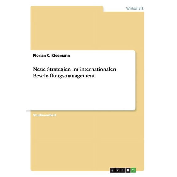 Neue Strategien im internationalen Beschaffungsmanagement (Paperback)