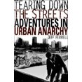 thumbnail image 2 of Tearing down the Streets : Adventures in Urban Anarchy, 2 of 4