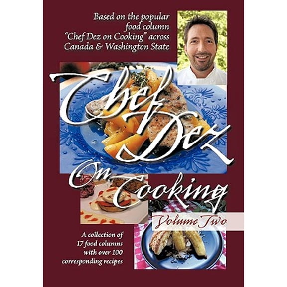 Pre-Owned Chef Dez on Cooking: Volume Two (Paperback) by Chef Dez