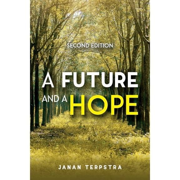 Future And A Hope, Second Edition, (Paperback)