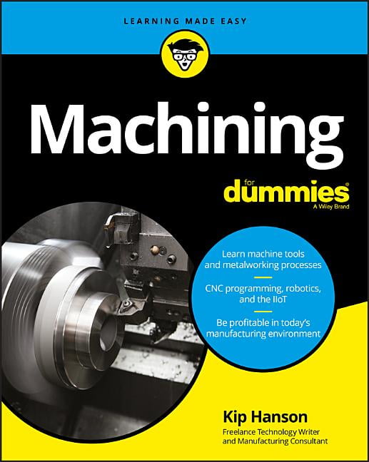 Machining for Dummies (Paperback)