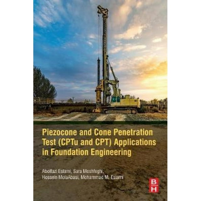 Piezocone and Cone Penetration Test (CPTu and CPT) Applications in Foundation Engineering