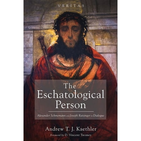 Veritas: The Eschatological Person (Paperback)