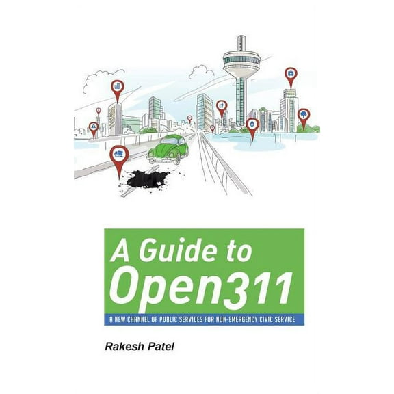 A Guide to Open311, (Paperback)