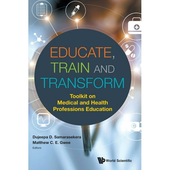 Educate, Train and Transform, (Hardcover)
