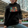 thumbnail image 2 of Hope Against Cancer, Motivational Quote, Groovy Retro Wavy Text Merch Gift, Black Hooded Sweatshirt or Hoodie, XL, 2 of 5