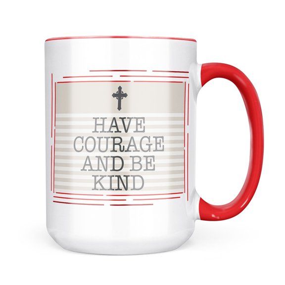 Neonblond Have Courage and be Kind Religious Easter Cross Neutral Mug gift for Coffee Tea lovers
