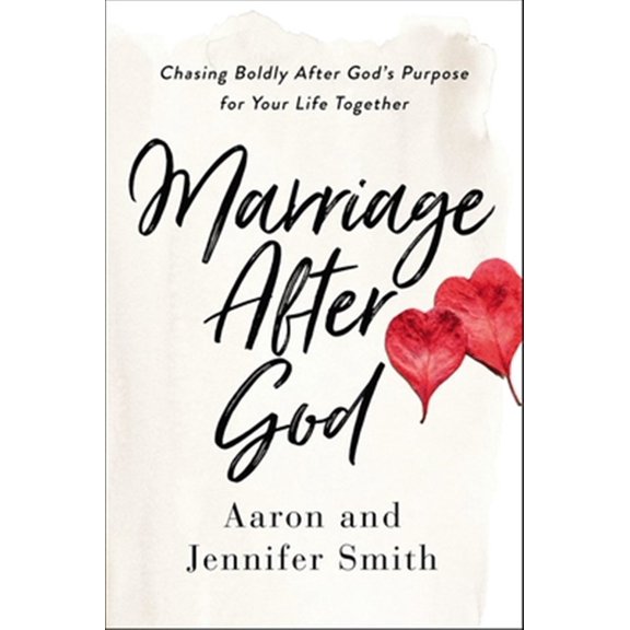 Pre-Owned Marriage After God: Chasing Boldly After God's Purpose for Your Life Together (Paperback) 0310361559 9780310361558
