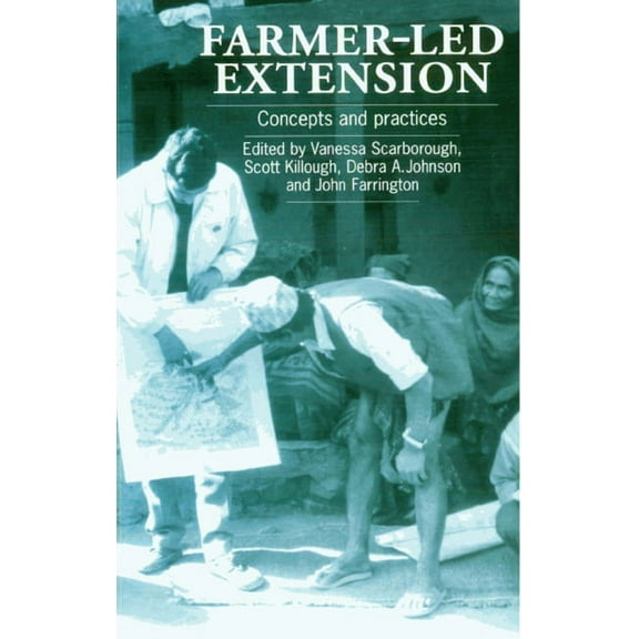 Farmer-Led Extension: Concepts and Practices (Paperback)