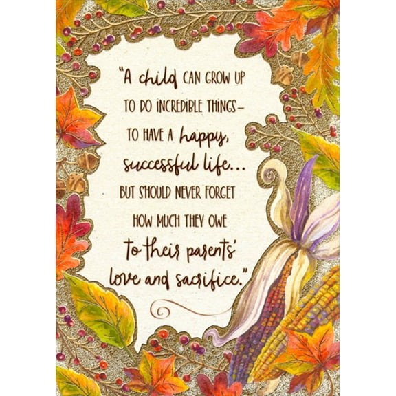 Designer Greetings A Child Can Grow Up : Leaves, Acorns and Gold Foil Border Thanksgiving Card for Mother and Father