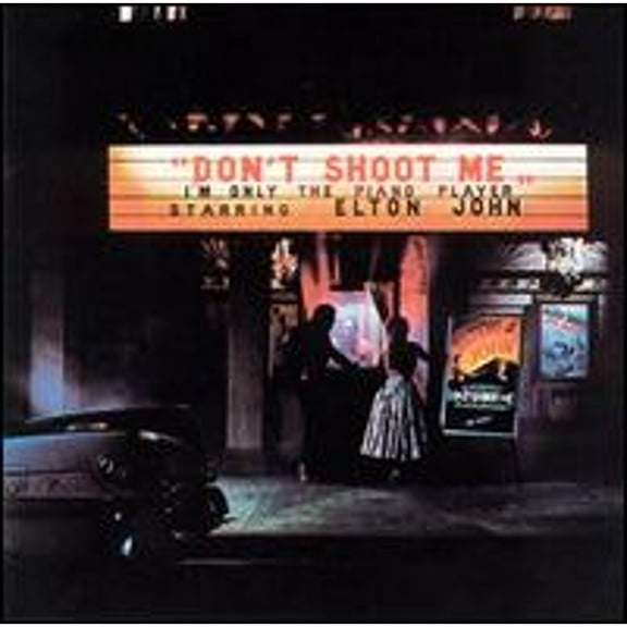 Pre-Owned Don't Shoot Me I'm Only the Piano Player (CD 0076731107721) by Elton John