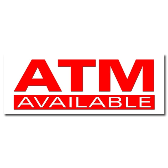 12" ATM Decal Sticker Automatic Tell Machine Bank Machine Auto Teller Cash Here