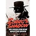 thumbnail image 3 of Zorro's Shadow: How a Mexican Legend Became America's First Superhero, 3 of 3