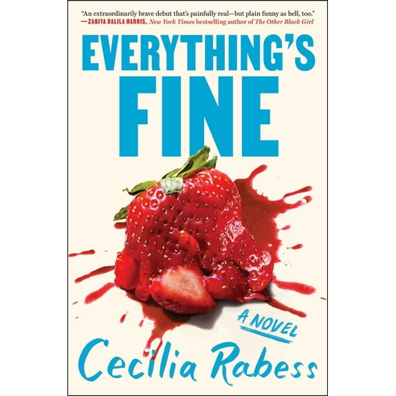 Everything's Fine, (Hardcover)