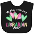 thumbnail image 3 of Inktastic My Mom is the Best Librarian Ever Boys or Girls Baby Bib, 3 of 4
