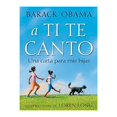 thumbnail image 1 of Libro A Ti Te Canto: Una Carta A Mis Hijas Tapa Dura, Autor Barack Obama, Editorial Roca Editorial, 1 of 1