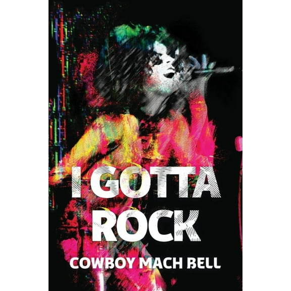 I Gotta Rock, (Paperback)
