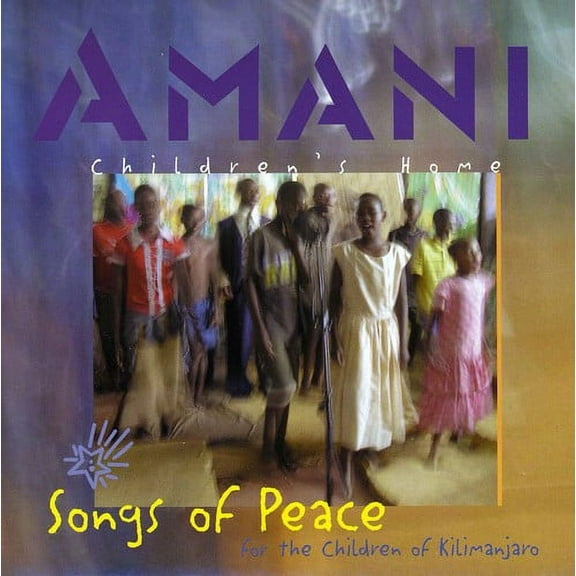 Amani - Songs Of Peace For The Children Of Kilimanjaro