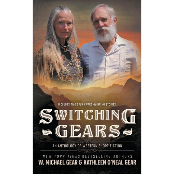 Switching Gears: An Anthology of Western Short Fiction, (Paperback)