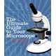 Le Guide Ultime de Votre Microscope – image 1 sur 2