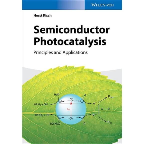 Semiconductor Photocatalysis: Principles and Applications, (Hardcover)