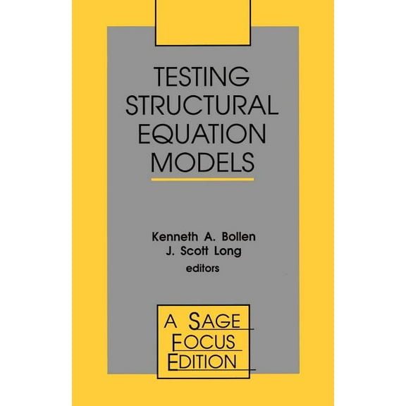Sage Focus Editions Testing Structural Equation Models, Book 154, (Paperback)