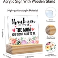 thumbnail image 2 of Bonus Mom Gift Thank You Being the Mom You Didn't Have to be Clear Desk Decorative Sign Keepsake Present Step Mom Acrylic Sign With Wooden Stand Desk Decor for Home Office, 2 of 7