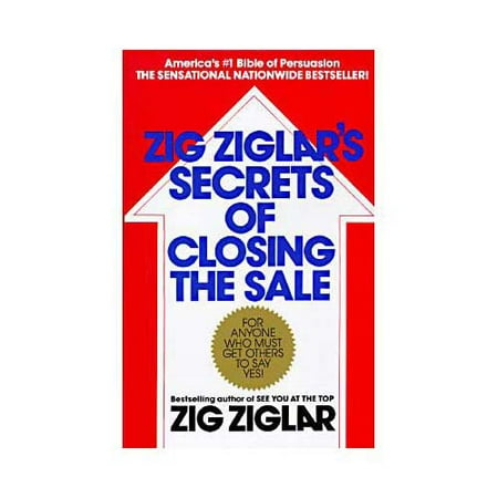 Zig Ziglar's Secrets of Closing the Sale
