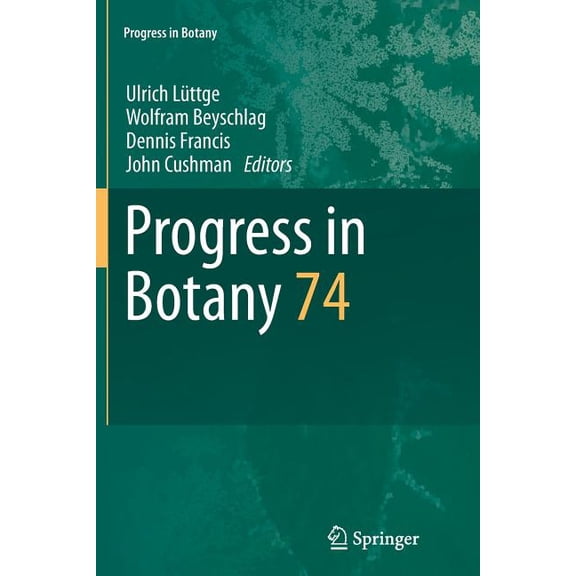 Progress in Botany Progress in Botany: Vol. 74, Book 74, (Paperback)