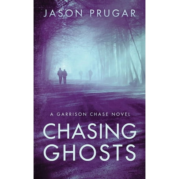 Chasing Ghosts, (Paperback)